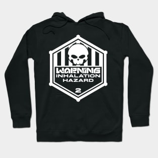 Warning: Inhalation Hazard Hoodie